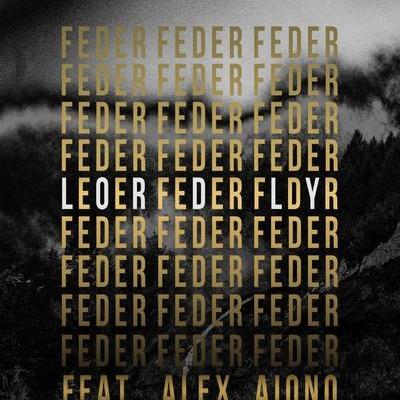 Feder feat. Alex Aiono - Lordly