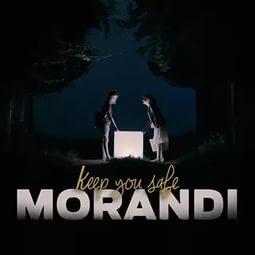 Morandi - Keep You Safe (рингтон)