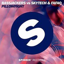 Bassjackers vs. Skytech & Fafaq - Pillowfight