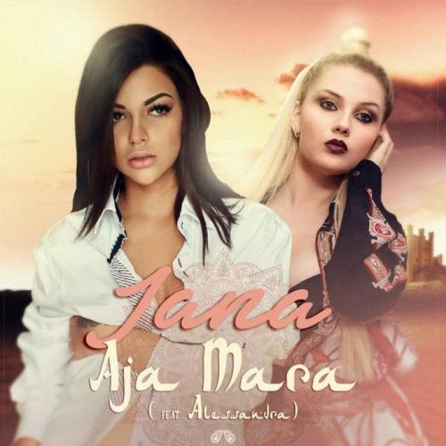 Iana ft Alessandra - Aja Mara