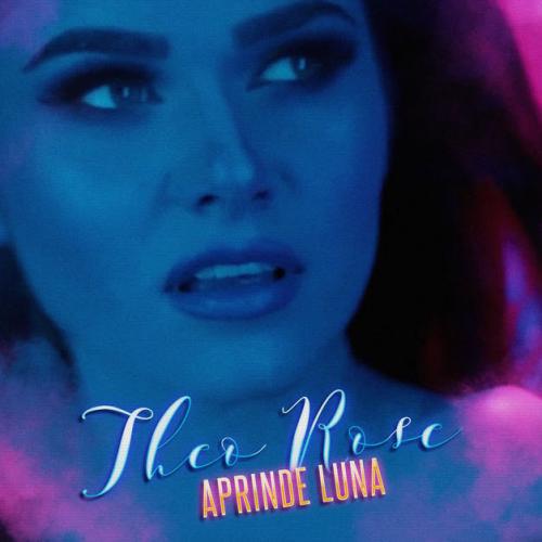 Theo Rose - Aprinde luna