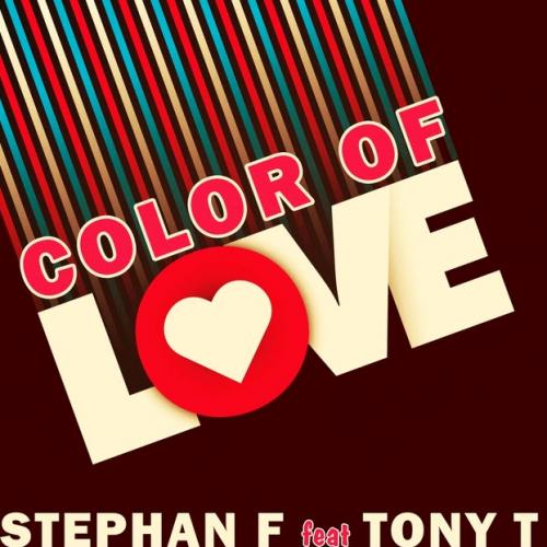 Stephan F feat. Tony T - Color Of Love (Radio Edit)