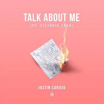 Justin Caruso feat. Victoria Zaro - Talk About Me