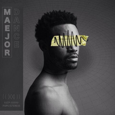 Maejor - Dance