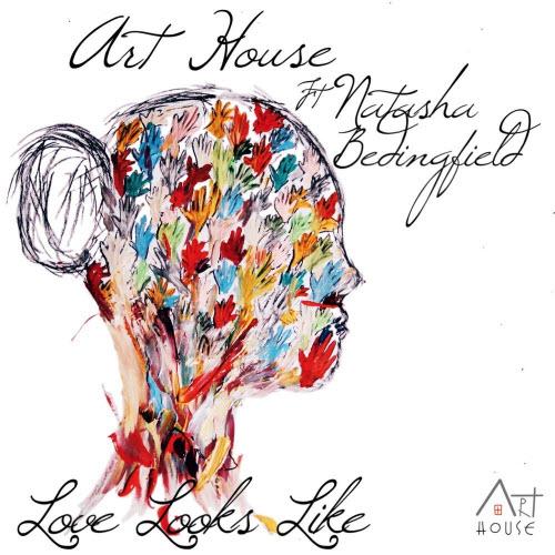 Art House & Natasha Bedingfield - Love Looks Like