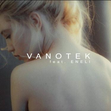 Vanotek feat. Eneli - Tell Me Who (Deeperise Remix)