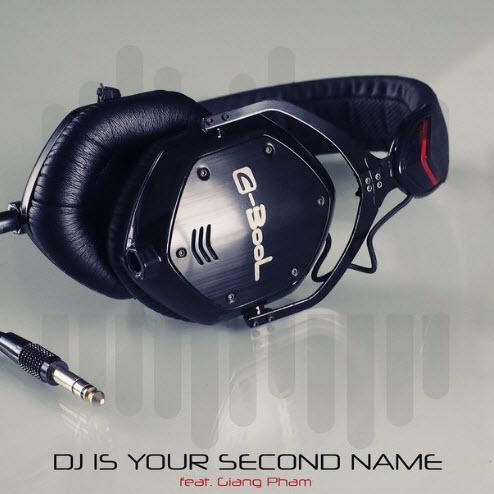C-BooL feat. Giang Pham - DJ Is Your Second Name