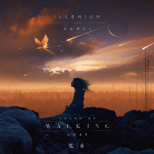 Illenium & Kerli - Sound Of Walking Away