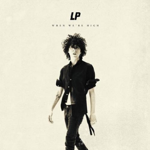 LP - When We re High