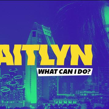 What Can I Do - Caitlyn