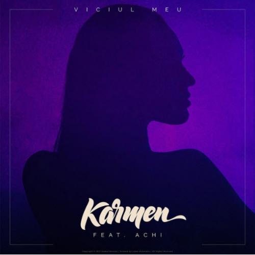 Karmen feat. Achi - Viciul Meu