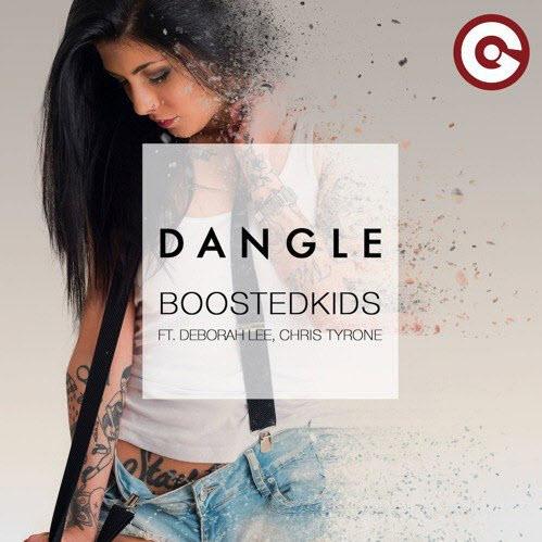 Boostedkids feat. Deborah Lee & Chris Tyrone - Dangle