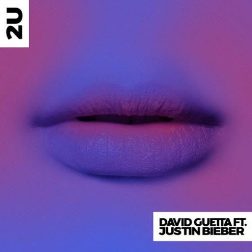 2U - David Guetta feat. Justin Bieber