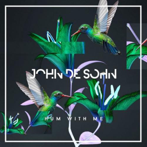 John De Sohn - Hum With Me
