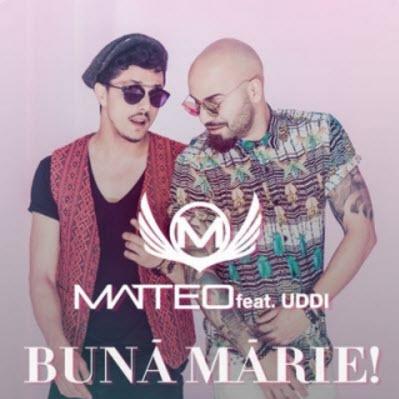 Matteo feat. Uddi - Buna Marie