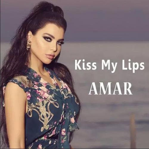Kiss My Lips - Amar