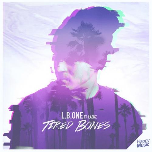 L.B. One feat. Laenz - Tired Bones