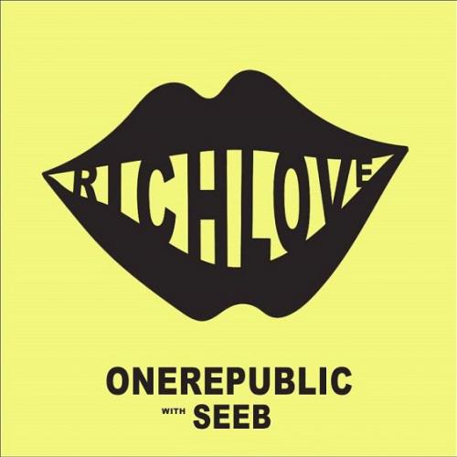 OneRepublic & SeeB - Rich Love