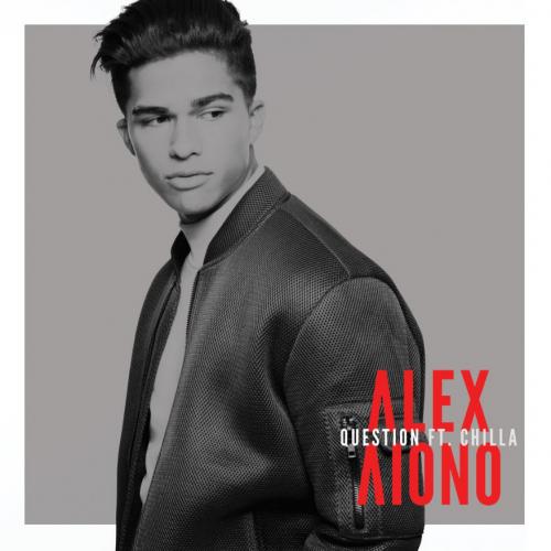 Alex Aiono feat. Chilla - Question