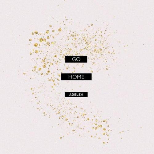 Adelen - Go Home