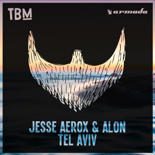 Tel Aviv - Jesse Aerox & Alon