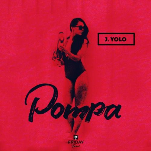 J. Yolo - Pompa