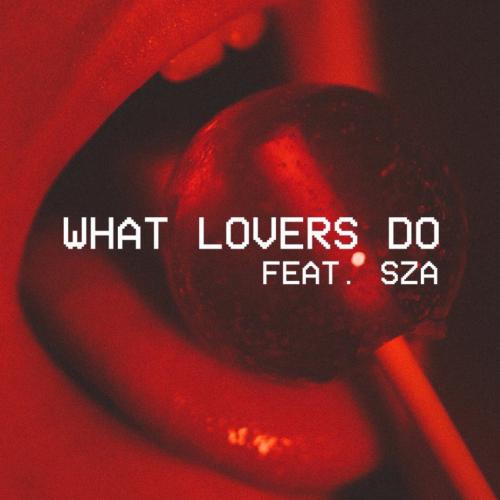 What Lovers Do - Maroon 5 feat. SZA
