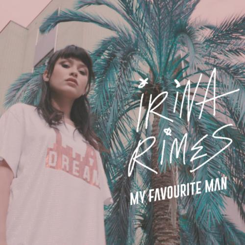 My Favourite Man - Irina Rimes