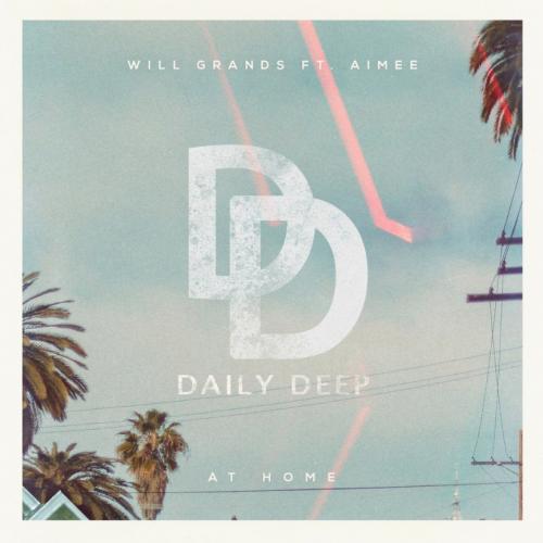 Will Grands feat. Aimee - At Home
