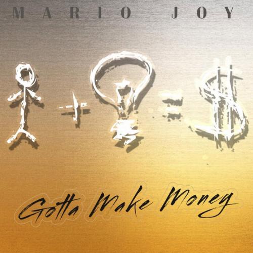 Mario Joy - Gotta Make Money (Tropical Radio Edit)