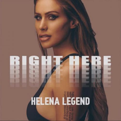 Right Here - Helena Legend