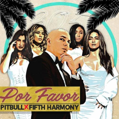Pitbull & Fifth Harmony - Por Favor