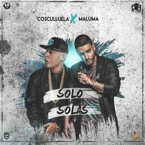 Cosculluela feat. Maluma - Solo A Solas