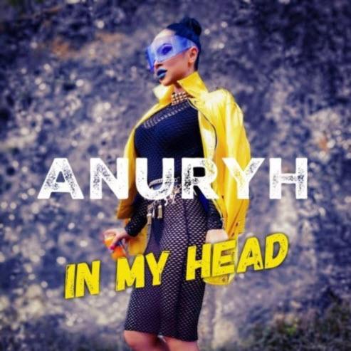 In My Head (Radio Edit) - Anuryh