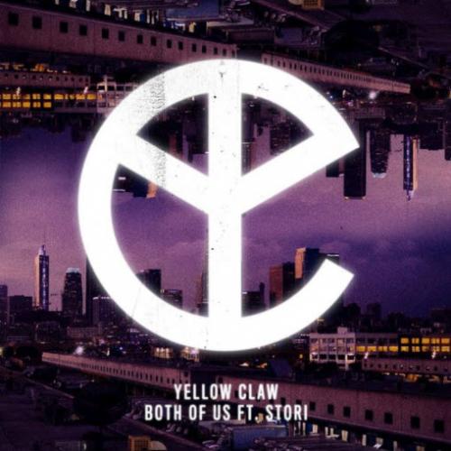 Both Of Us - Yellow Claw feat. STORi