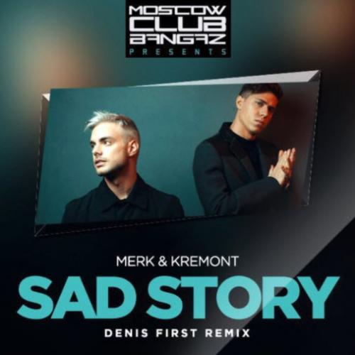 Merk & Kremont - Sad Story