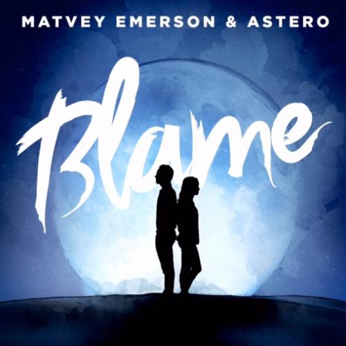 Matvey Emerson & Astero - Blame