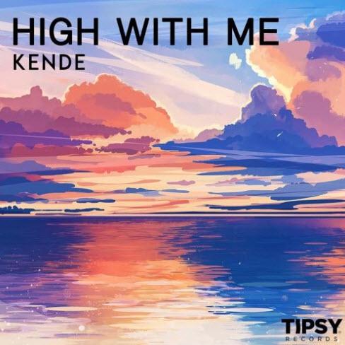High With Me - Kende