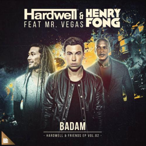 Hardwell & Henry Fong feat. Mr.Vegas - Badam