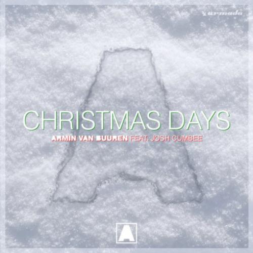 Armin Van Buuren feat. Josh Cumbee - Christmas Days