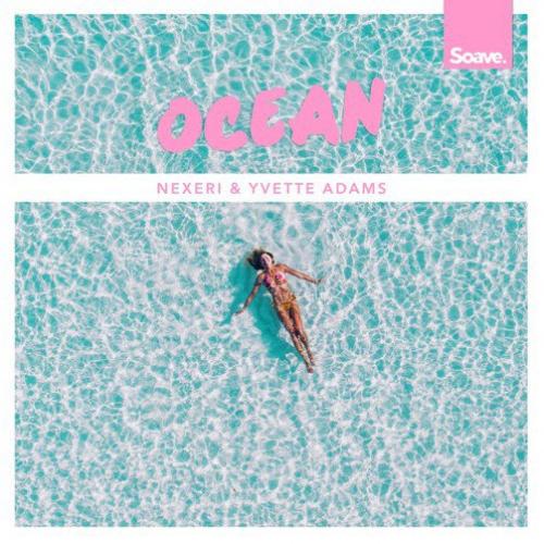 Nexeri feat. Yvette Adams - Ocean