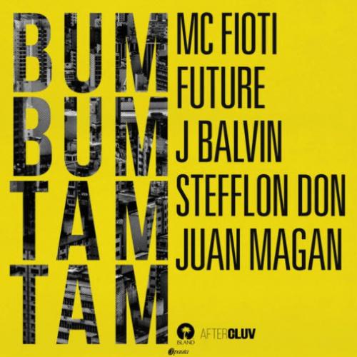 MC Fioti & Future feat. J Balvin, Stefflon Don & Juan Magan - Bum Bum Tam Tam
