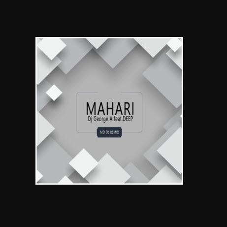 Dj George A - Mahari (feat. Dep) [MD DJ Remix]