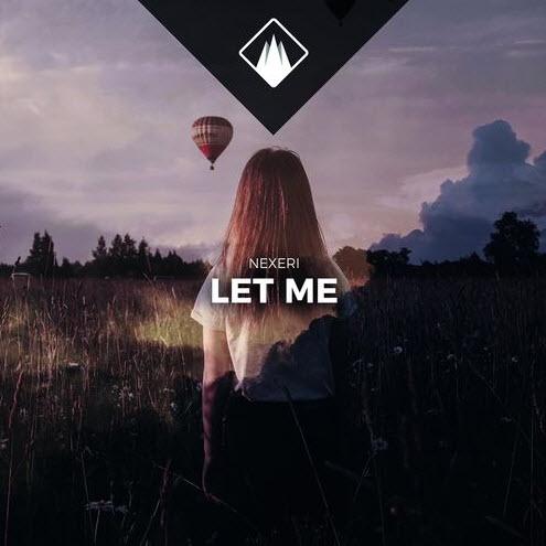 Nexeri - Let Me (feat. Yvette Adams)