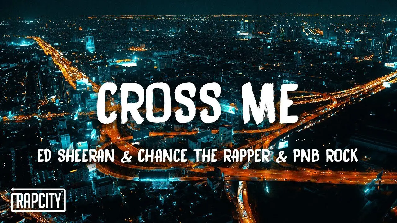 Cross Me (feat. Chance the Rapper