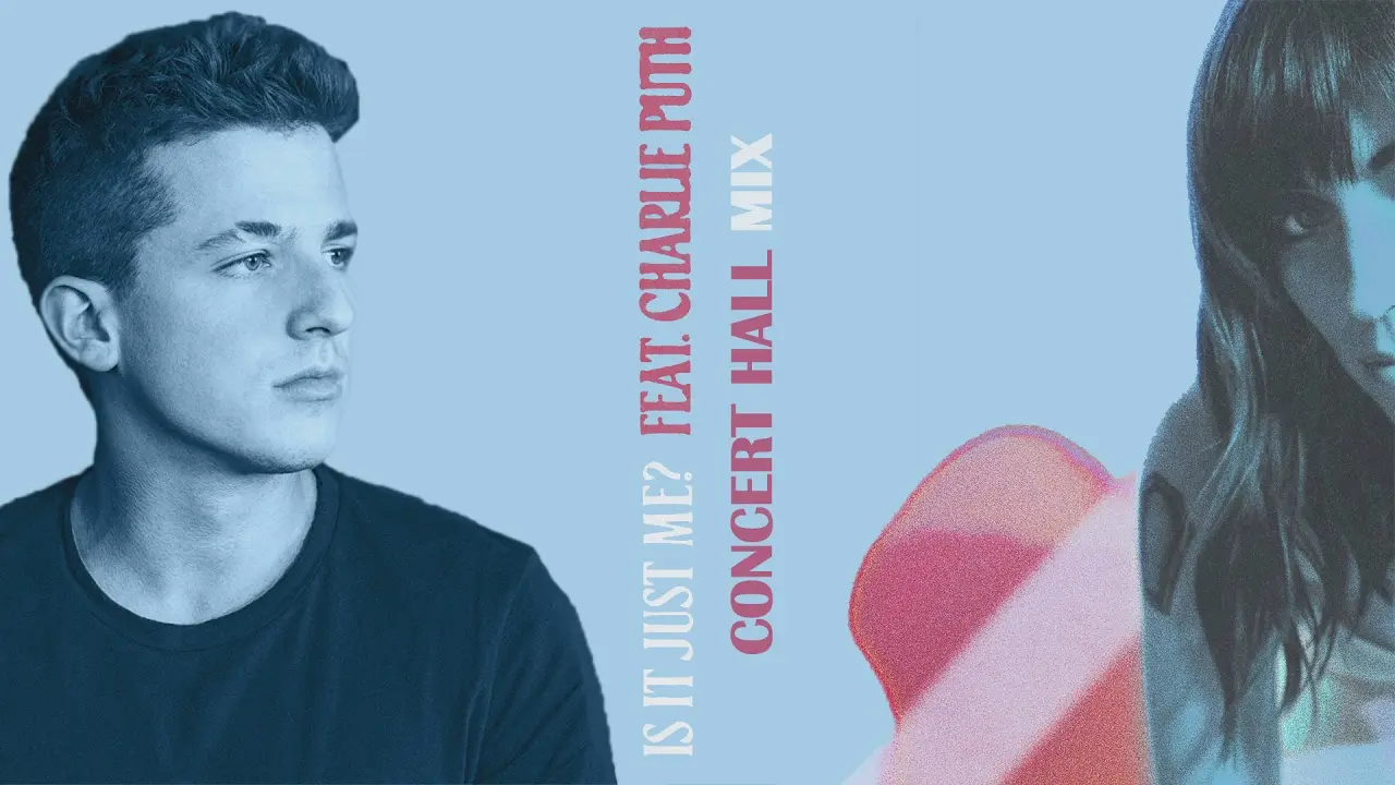 Is It Just Me_ (Feat. Charlie Puth) (Feat. Charlie Puth)