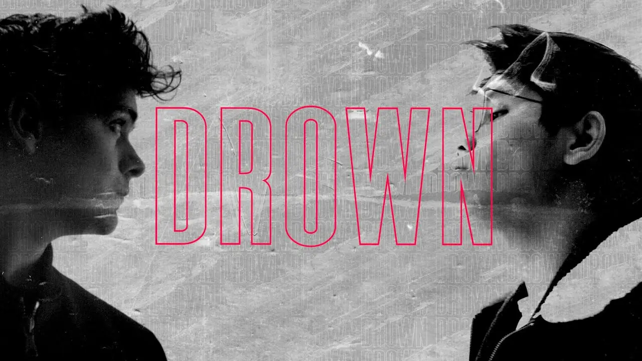 Drown (Feat. Clinton Kane)
