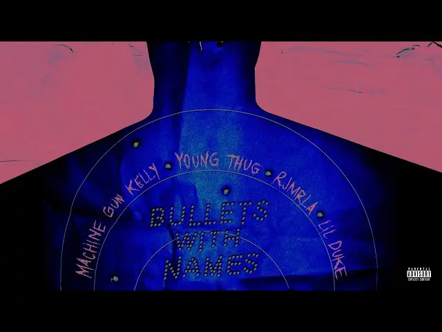 Bullets With Names (Feat. Young Thug, Rjmrla & Lil Duke)