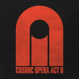 COSMIC OPERA ACT II