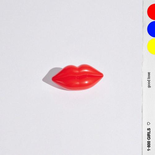 1-800 GIRLS - Good Love
